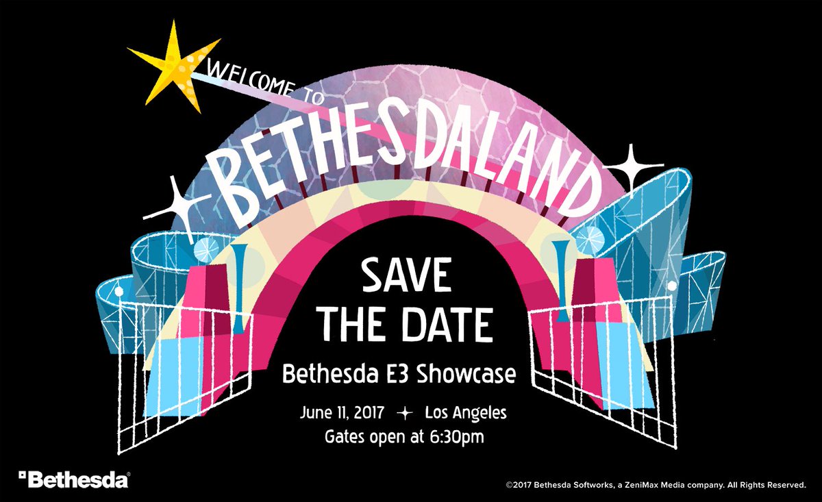 Bethesda Reveals The Date For Its E3 2017 Press Conference