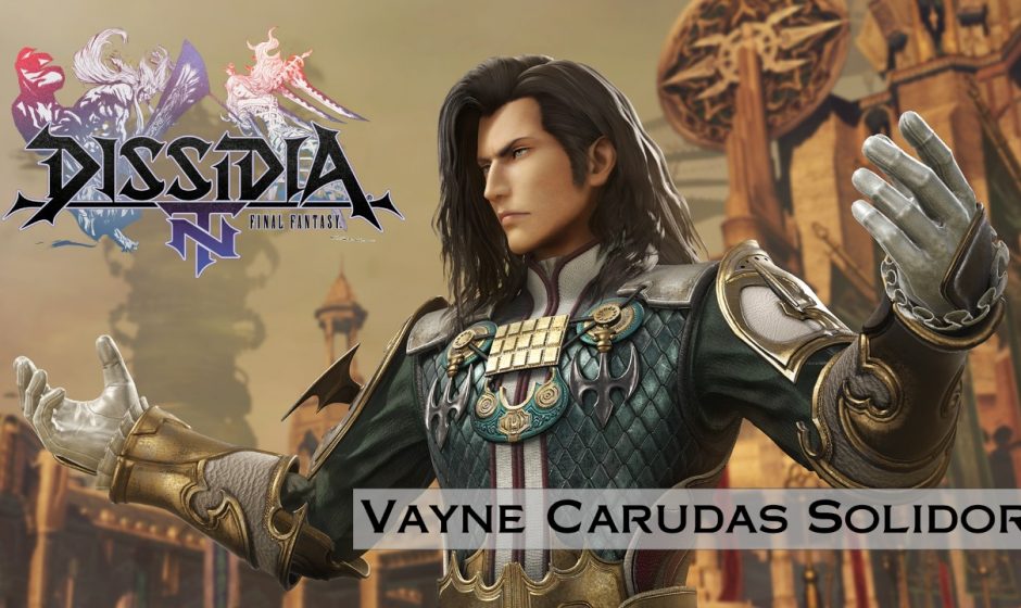 Vayne Carudas Solidor Is Now Available As A Playable Character In Dissidia Final Fantasy NT